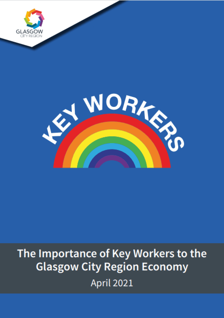 Document cover: Key Workers - the importance of key workers to the Glasgow City Region economy, April 2021